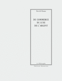 Du commerce, du luxe, de l'argent